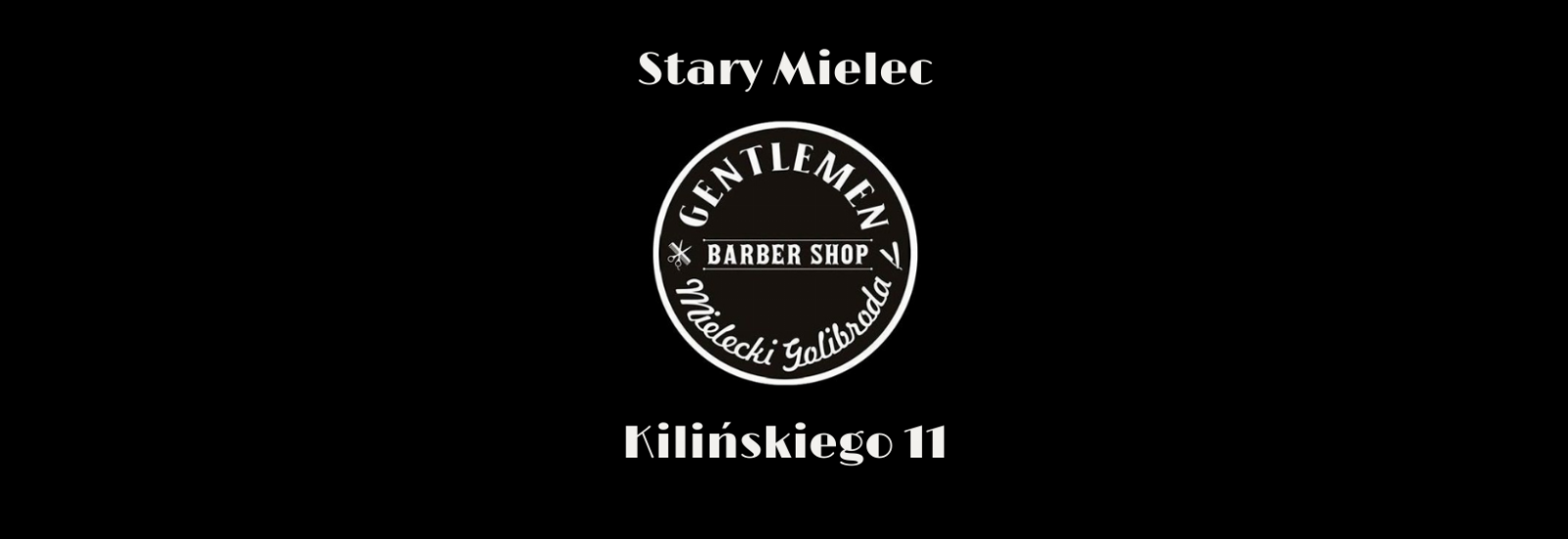 Gentlemen Barber Shop STARY MIELEC